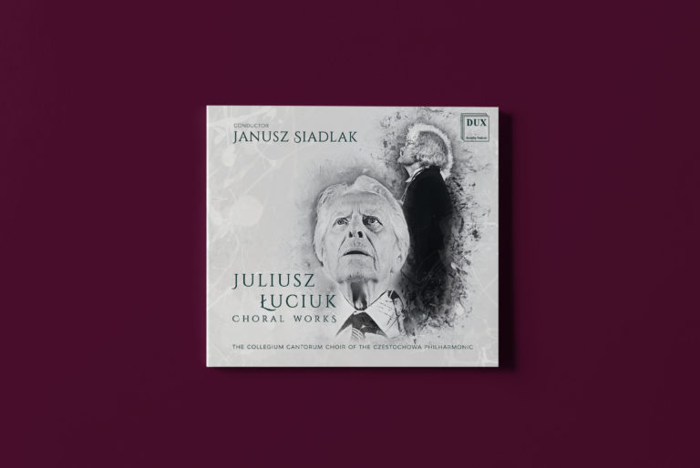 Juliusz Łuciuk - Choral Works